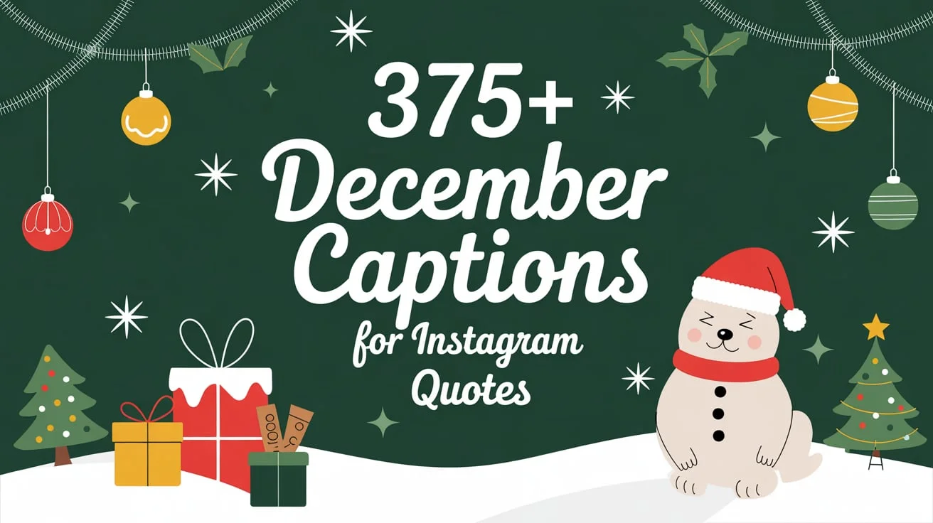 December Captions For Instagram and Quotes